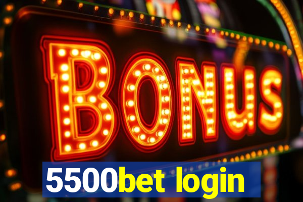 5500bet login